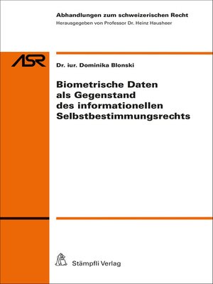 cover image of Biometrische Daten als Gegenstand des informationellen Selbstbestimmungsrechts
